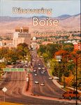 Discovering Boise and the Treasure Valley - Guide