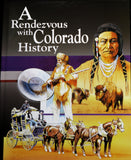 A Rendezvous With Colorado History - Guide