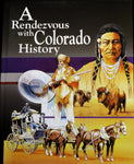 A Rendezvous With Colorado History - Book